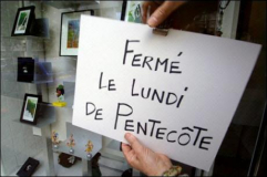 Lundi de Pentecôte : une minorité au travail